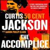 The Accomplice by Curtis "50 Cent" Jackson Paperback Book 9780063312913