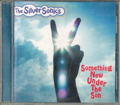 CD SILVER SONICS - Omething New Under The SUN HMS0027 GEM Japan Japanischer Pop/Rock Gebraucht