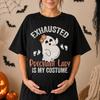 Exhausted Pregnant Lady Is My Costume Shirt, Funny Halloween Pregnancy Tee