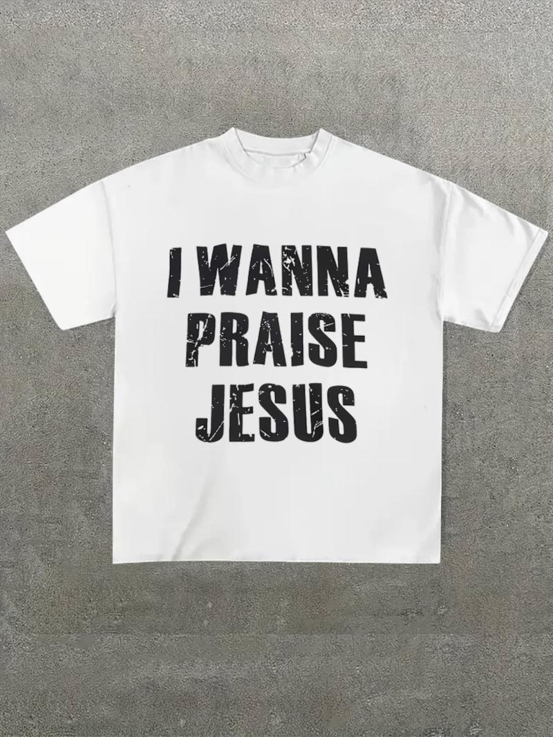 WoUnisex Casual TShirt with I WANNA PRAISE JESUS Distressed Text Comfortable Soft Short Sleeve Pure Cotton Unisex TShirt XL