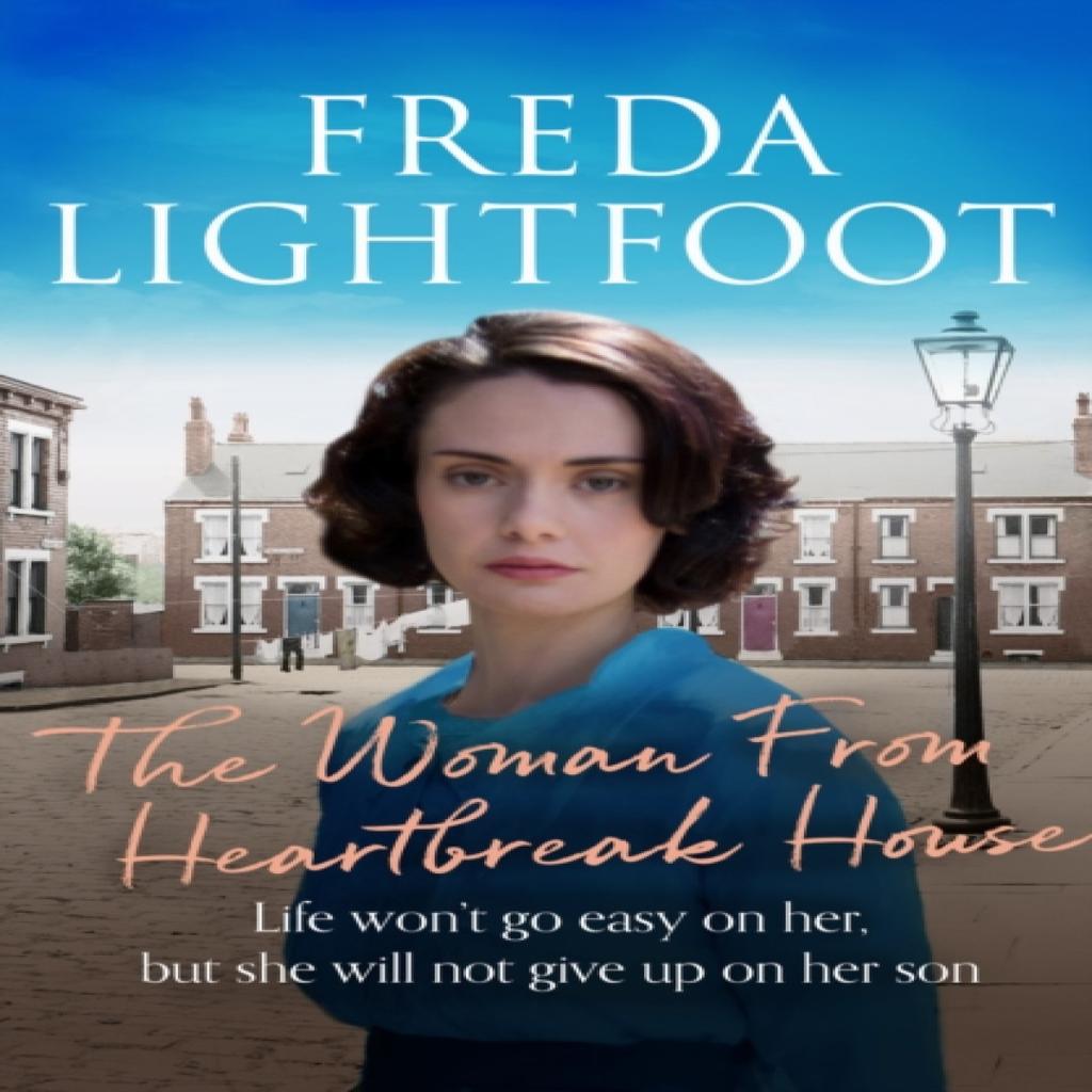 The Woman from Heartbreak House by Freda Lightfoot Paperback Book 9781788633963