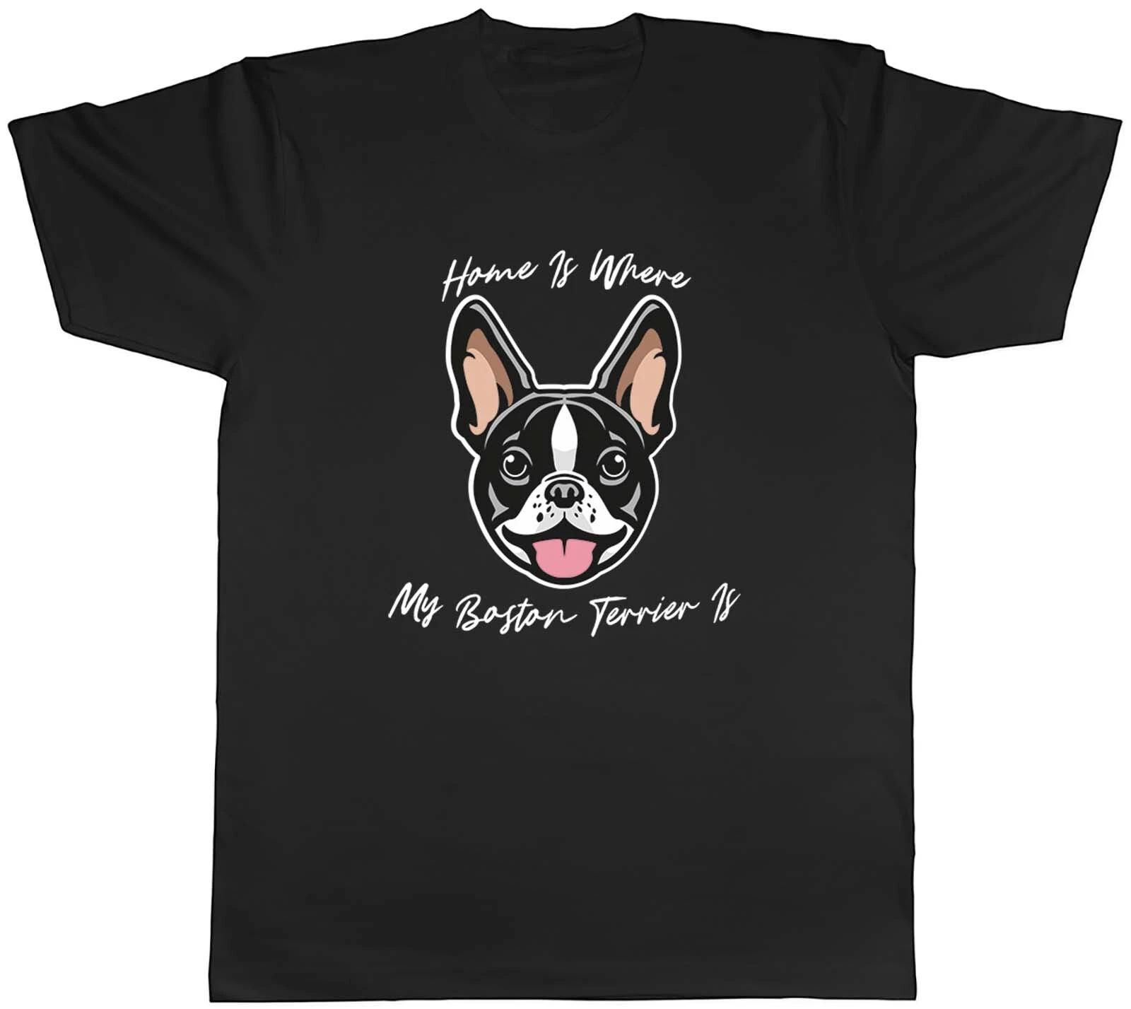 Dog Pet Lover Mens T-Shirt Home is where my Boston Terrier is Tee Gift XS
