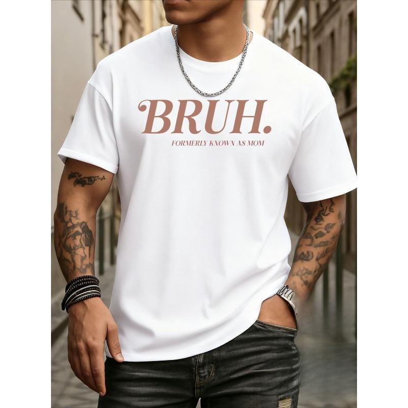 

European sizes BRUH Mom T-Shirt Funny Humor T Shirt Print Men s White New Spring and Autumn Styles Fashionable Printed T-shirts 4XL білий