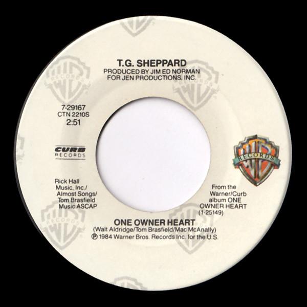 

7inch Record T.G. SHEPPARD - One Owner Heart 729167 Warner Bros. Re 1984 US Folk Used