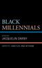 Kniha Black Millennials : Identity, Ambition, and Activism