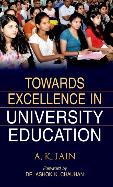 The Towards Excellence In University Education Book