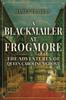 The A Blackmailer At Frogmore : The Adventures of Queen Caroline's Ghost Book
