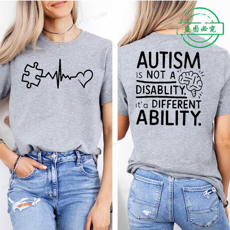 Women Autism It's Not A Disability It's A Different Ability Fashion Casual Short Sleeve T-shirt Graphic Tshirts Women T Shirts