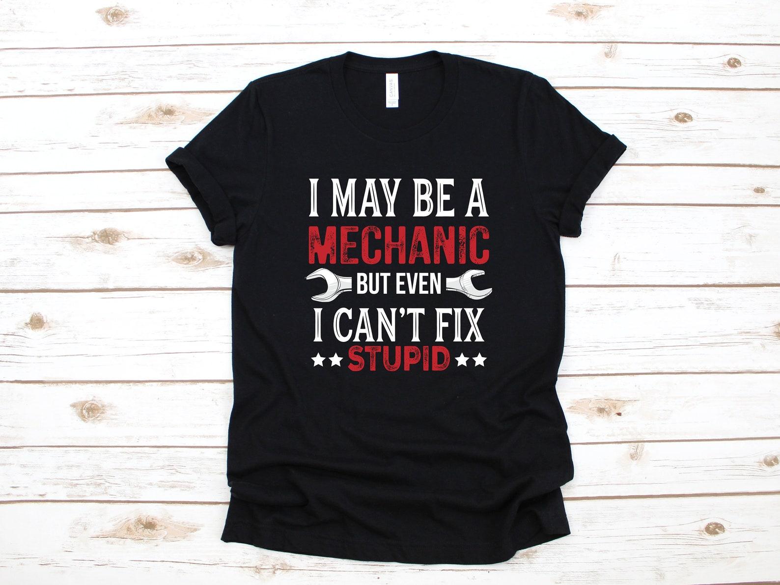 Funny Car Mechanic Shirt | Auto Mechanic T-Shirt | Tank Top | T-shirt | T-shirt |T-shirt | Diesel Mechanics Fathers Day Apparel Gift S