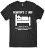 Newton's 1st Law A Body At Rest Wants To Stay At Rest Mens Funny Unisex T-Shirt