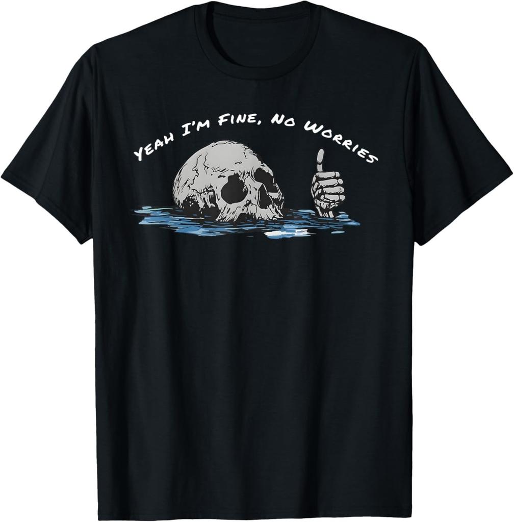 Ja, Mir Geht's Gut Keine Sorgen Skelett Lustiges Zitat zur Psychischen Gesundheit T-Shirt