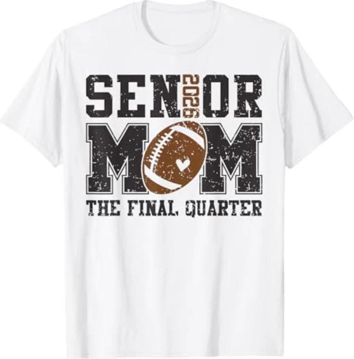 Senior Football Mom Football Mama Game Day Class of 2026 T-Shirt L