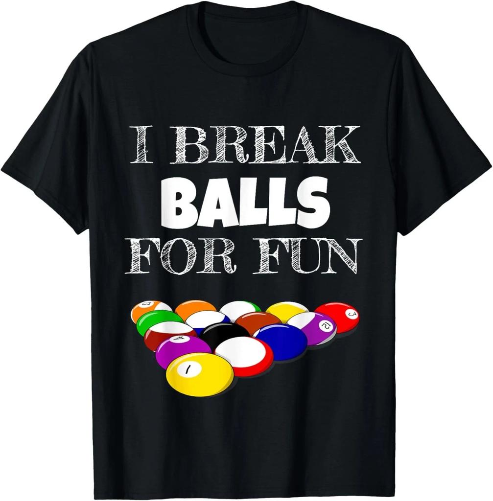 Billiards 8 Ball Pool Player Sarcasm Novelty Humor Gift T-Shirt