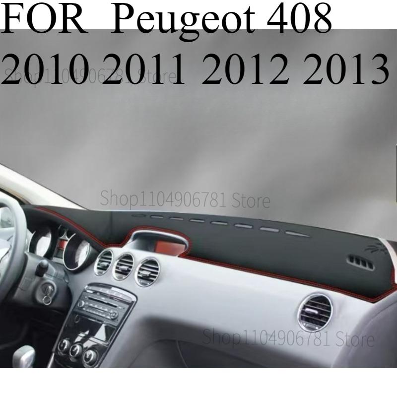 FOR Peugeot 408 2010 2011 2012 2013 Car Dash Mat Dashmat Dashboard Mat Cover Sun Shade Dash Board Cover Carpet Accessories