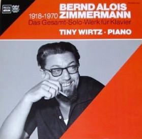 LP Record BERND ALOIS ZIMMERMANN, TINY WIRTZ - Das Gesamt-Solo-Werk Für Klavier PRE68531AUL Preciosa AULOS 1986 Germany Classical Used