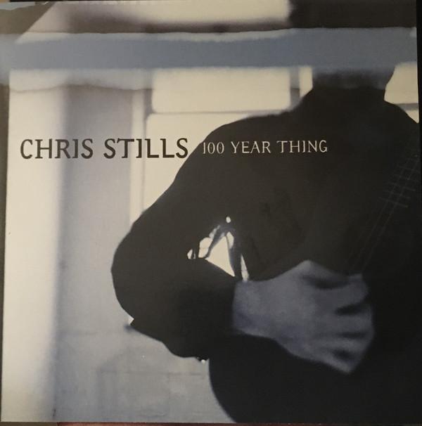 

CD CHRIS STILLS - 100 Year Thing 7567830222 Atlantic 1998 Europe Rock Used