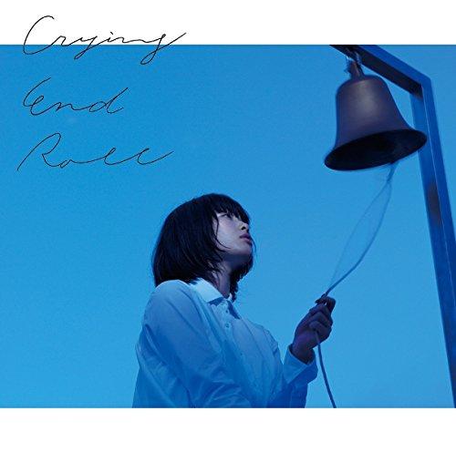 

Crying End Roll [First Press Limited Edition]