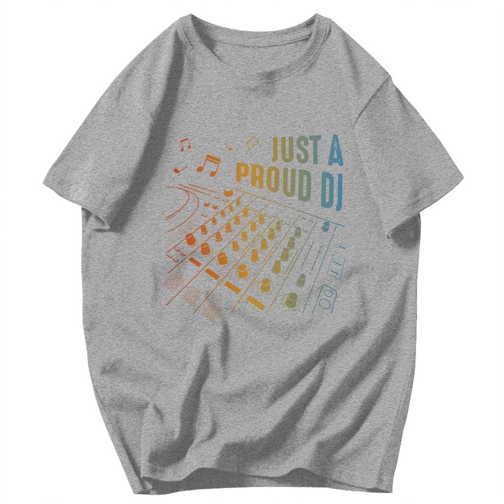 Men T Shirt Just A Proud DJ Cotton Y2K Graphic Customized Unisex Clothes T Shirts