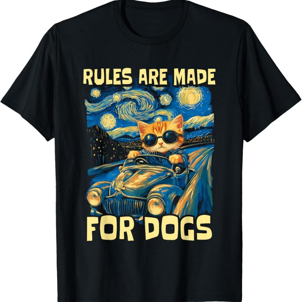 Funny Cat Lover - Rules Are Made for Dogs Driving Cat T-Shirt for Men Women Kids