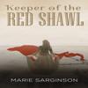 Keeper of the Red Shawl by Marie Sarginson Paperback Book 9781528919531