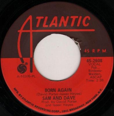 7inch Record SAM  DAVE  Born Again 452608 ATLANTIC 1969 US SoulFunk Used