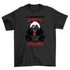 Panda Shut Up Hilarious Panda Bear T-shirt Cotton Unisex Design