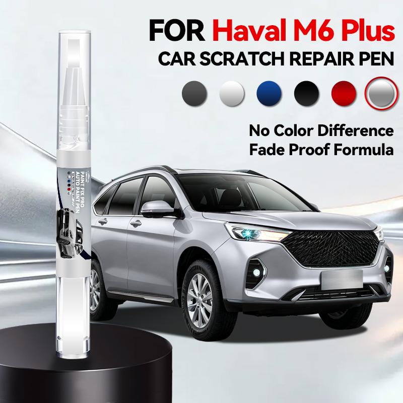 For Haval M6 Plus Car Paint Repair Pen Touch Up Scratch Remover DIY Auto Accessories White Black BA Grey CW Brown Silver BC