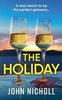 The Holiday by John Nicholl Hardback Book 9781804264102