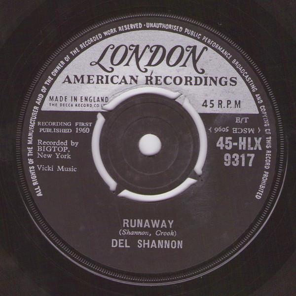 

7inch Record DEL SHANNON - Runaway 45HLX9317 London Records, 1961 UK Rock Used