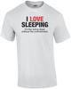 I Love Sleeping, It's Like Being Dead T-Shirt Unisex T-Shirt