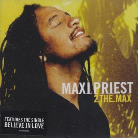 

CD MAXI PRIEST - 2 The Max VJCP68664 Virgin 2005 US Reggae, Ska & Dub