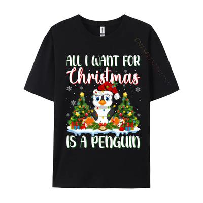 Xmas Lighting Santa All I Want For Christmas Is A Penguin T-Shirts Tees Classic Short Sleeve T Shirt O Neck Tops Adult