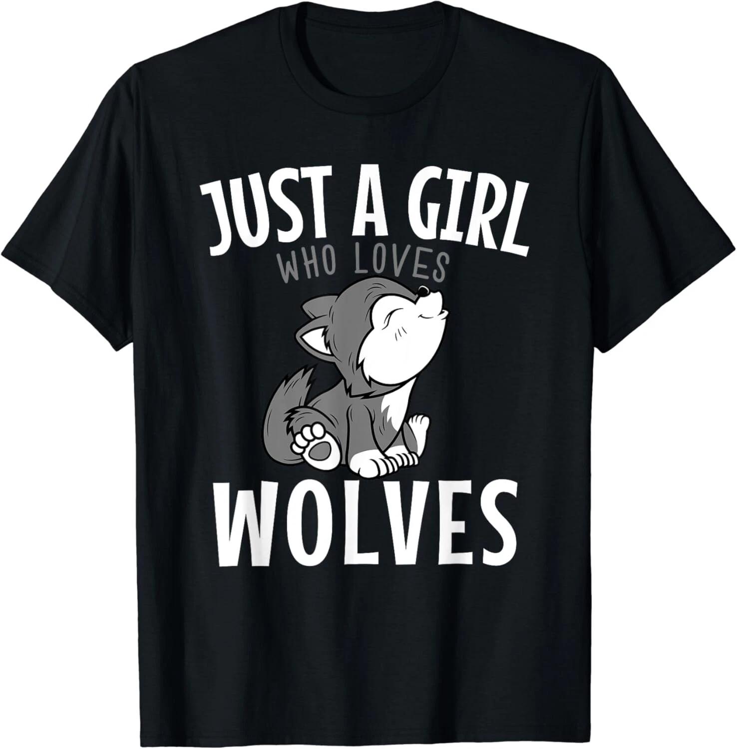 Just A Girl Who Loves Wolves Funny Wolf Doglike Lover Outfit Gift Unisex T-Shirt S