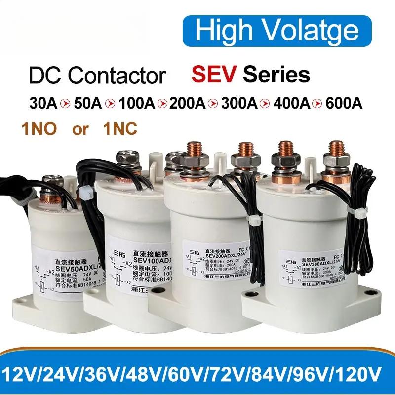 SEV30A 100A 200A 300A 400A 600A 12V 72V1NO/1NC High Voltage DC Contactor Uninterruptible Power Supply Equipment Charging Station