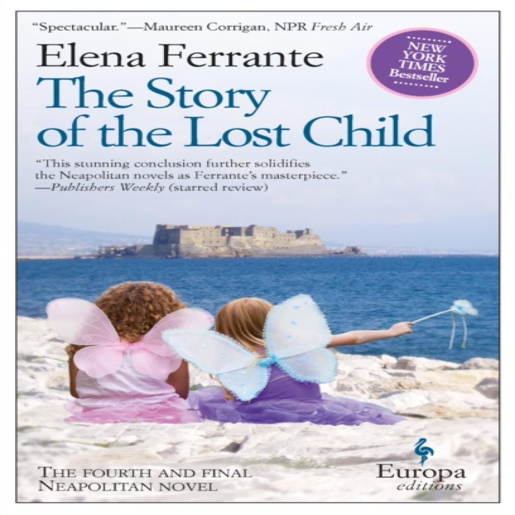 The Story of the Lost Child by Elena Ferrante Paperback Book 9781609452865