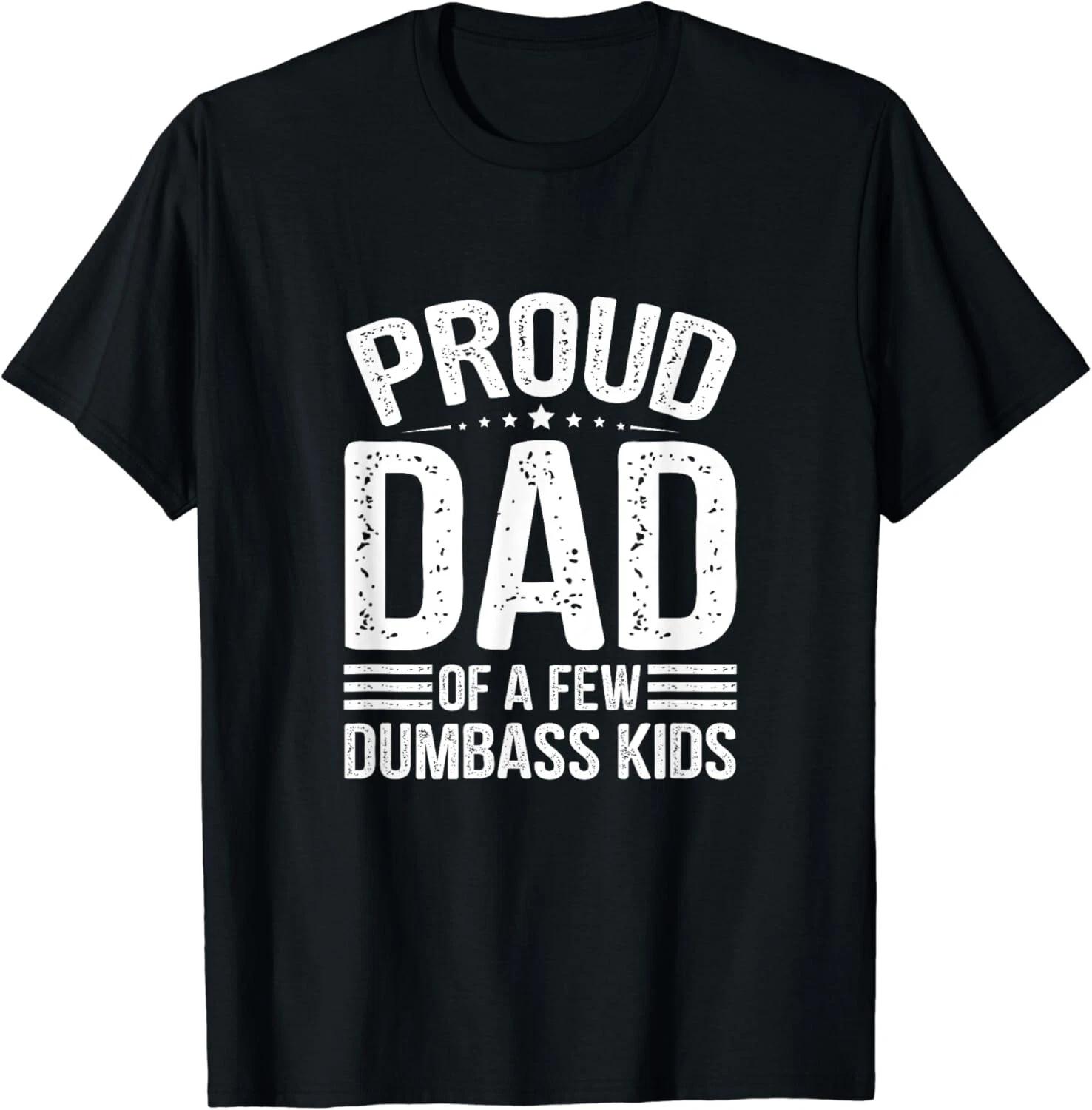 Funny Fathers Day Tee Gift Unisex T-Shirt 3XL