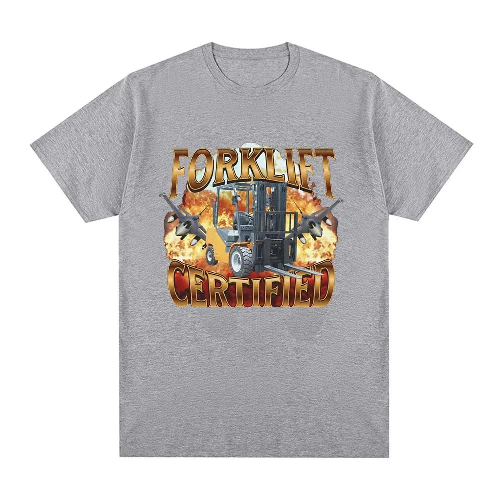 Forklift Certified Operator Funny Meme Graphic T-shirt Men Fashion Retro Short Sleeve Cotton Casual Personality Funny Humor Tops