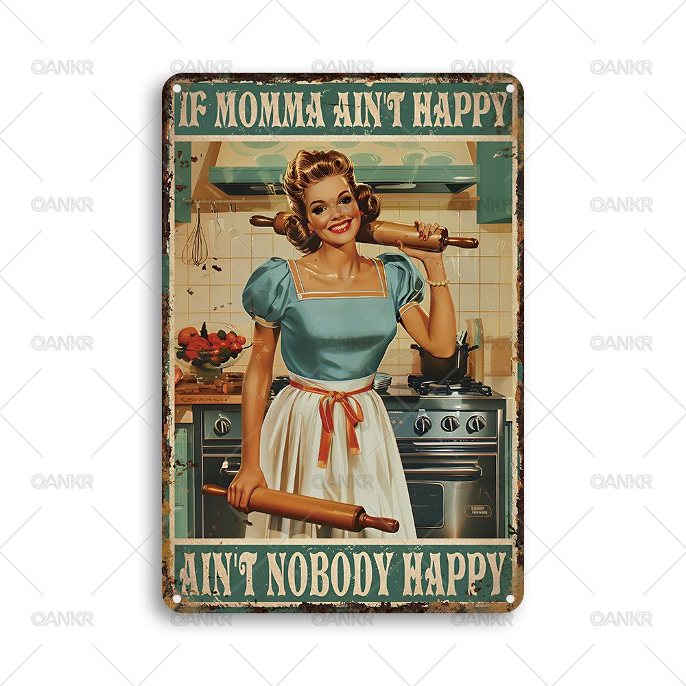 Funny Momma Aint Happy Aint Nobody Happy Poster Metal Tin Sign Vintage Metal Signs for Home Kitchen Wall Decor Plaque 20x30cm（7.8x11.8inch）