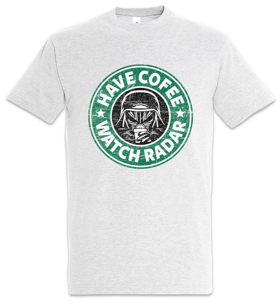 Have Coffee Watch Radar T-Shirt Fun café Coffeine Battlestar Fun Galactica