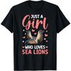 Just A Girl Who Loves Sea Lion Lover Sea Lion Girl T-Shirt