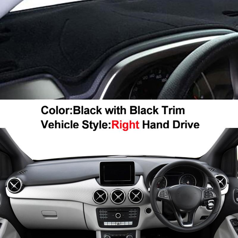 

For Merce des-Benz B-Class (W246) 2012 - 2018 B-Klasse B160 B180 B200 LHD RHD DashMat 2017 2016Car Dashboard Cover Carpet Black RHD
