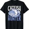 Catfishing Catfish Hunter Fisherman Flathead Fisherman T-Shirt