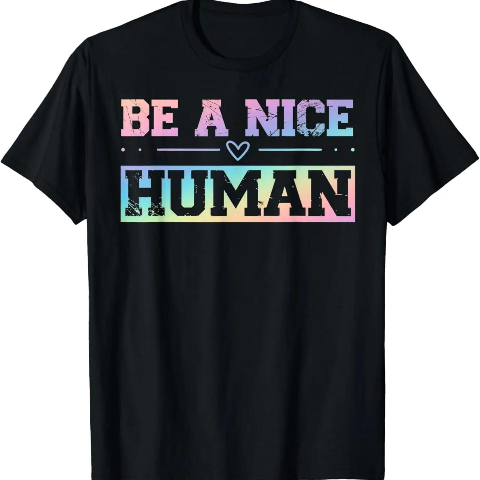 

be a nice human T-Shirt XXXXXL чёрный