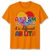 Autism Is Not A Disability Its A Different Ability Unisex Tshirt