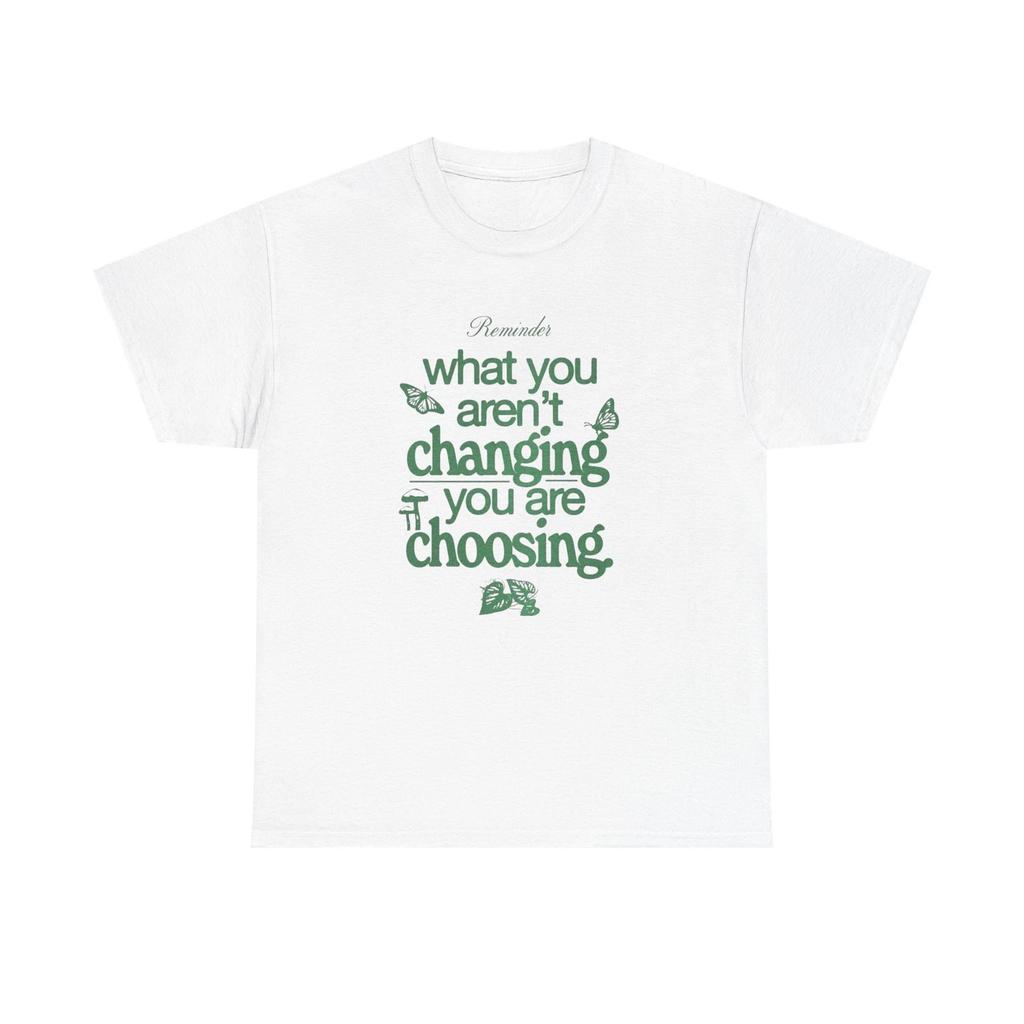 Keep Changing Motivation Graphic T-Shirt Cotton Tee New Gift Vintage