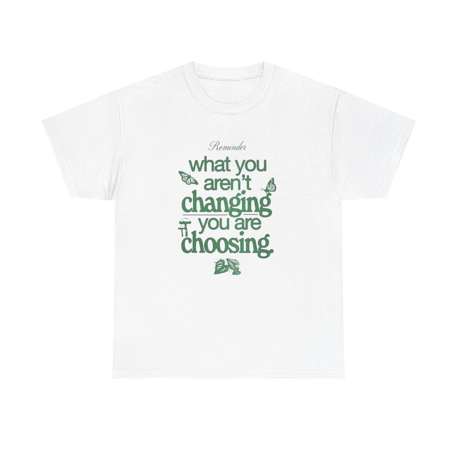 

Keep Changing Motivation Graphic T-Shirt Cotton Tee New Gift Vintage L