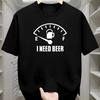 Men's I NEED BEER Humorous Graphic Print T-Shirt Soft Breathable Casual Short Sleeve Tee for Summer Clothing