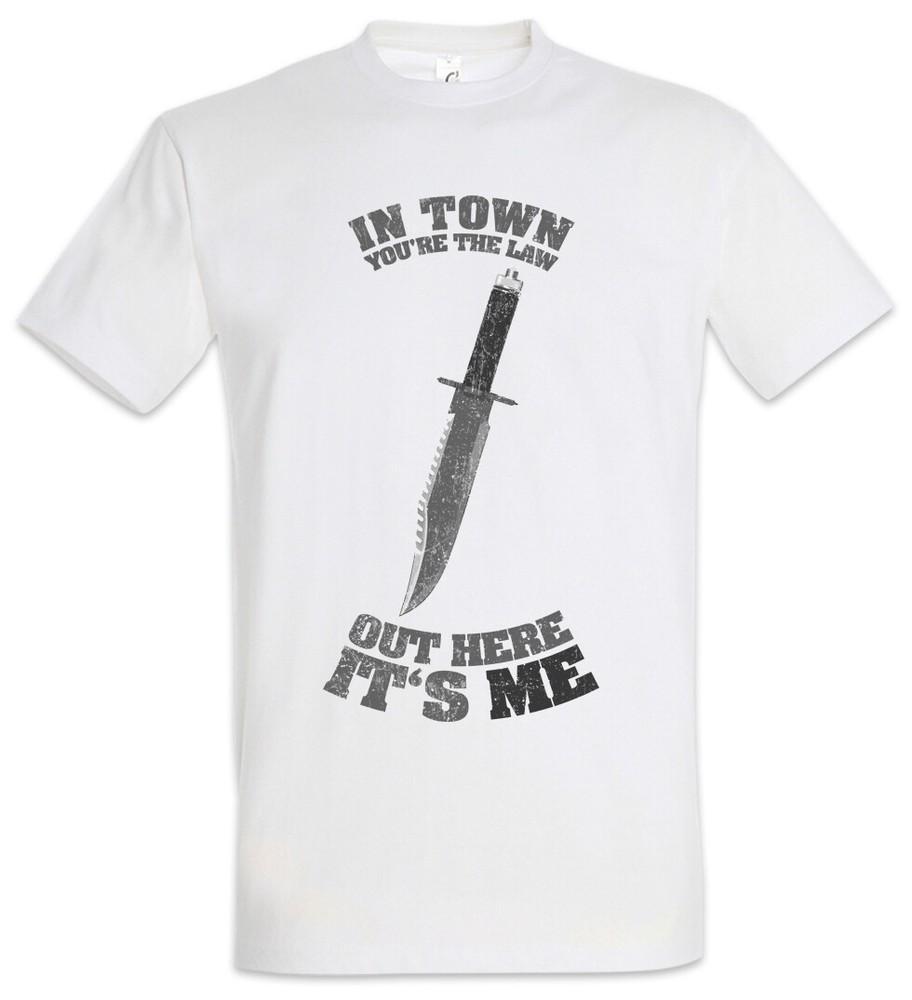 

In Town You re The Law Men s T-Shirt Sly Rambo Out Here It s Me Knife Quote 2XL