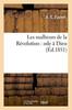 The Les Malheurs De La Revolution: Ode A Dieu Book