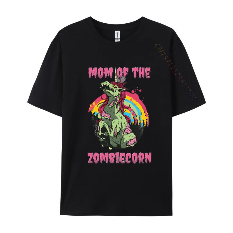 Funny Design Mom Of The Zombiecorn Creepy Unicorn Tshirts Printing Tshirts Faddish Cotton Unisex Tops Shirt